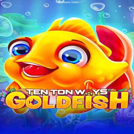 Explore the Exciting World of TenTonWaysGoldfish on 0410bet⭐️ ONLINE PLATAFORMA OFICIAL